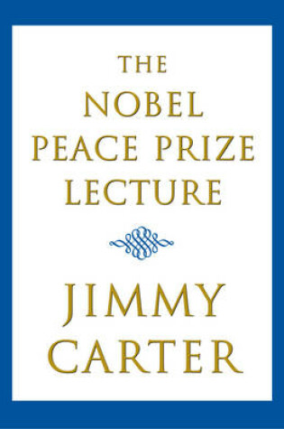 Cover of The Nobel Peace Prize Lecture