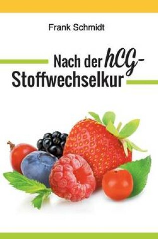 Cover of Nach der hCG-Stoffwechselkur