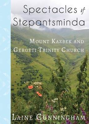 Book cover for Spectacles of Stepantsminda