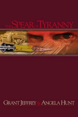 Cover of The Spear of Tyranny