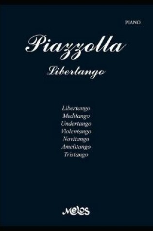 Cover of Piazzolla. Libertango