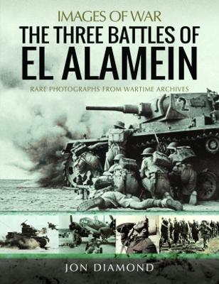 Book cover for The Three Battles of El Alamein