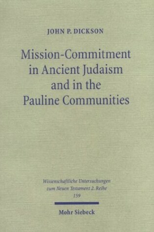 Cover of Mission-Commitment in Ancient Judaism and in the Pauline Communities