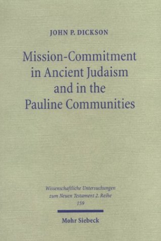 Cover of Mission-Commitment in Ancient Judaism and in the Pauline Communities