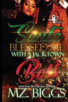 Book cover for Santa Blessed Me with a Jacktown Boss