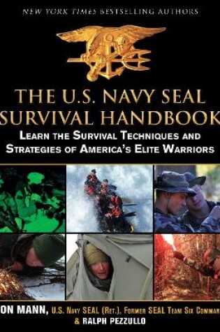 Cover of The U.S. Navy SEAL Survival Handbook