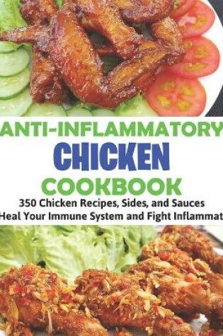 Cover of Anti-Inflammatory Chicken Cookbook