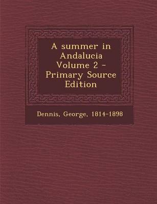 Book cover for A Summer in Andalucia Volume 2