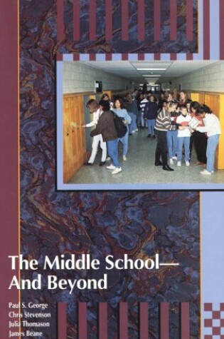 Cover of The Middle School--And Beyond