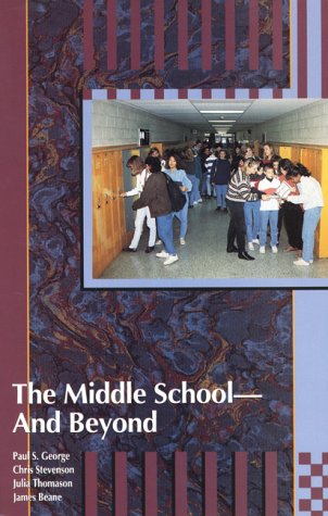 Book cover for The Middle School--And Beyond
