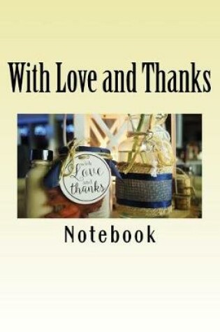 Cover of With Love and Thanks