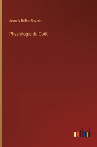 Cover of Physiologie du Goût