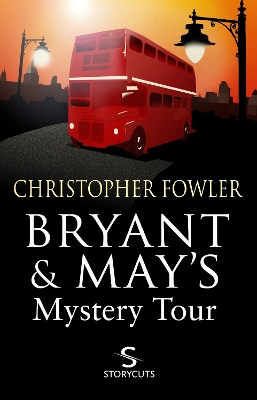 Book cover for Bryant & May's Mystery Tour (Storycuts)