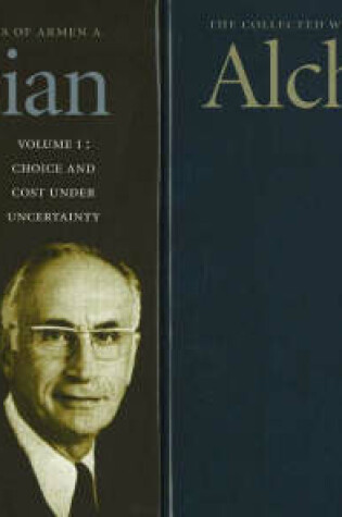 Cover of Collected Works of Armen A Alchian, 2-Volume Set