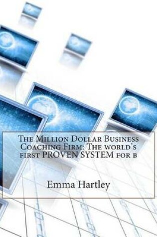Cover of The Million Dollar Business Coaching Firm