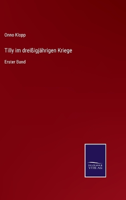 Book cover for Tilly im dreißigjährigen Kriege