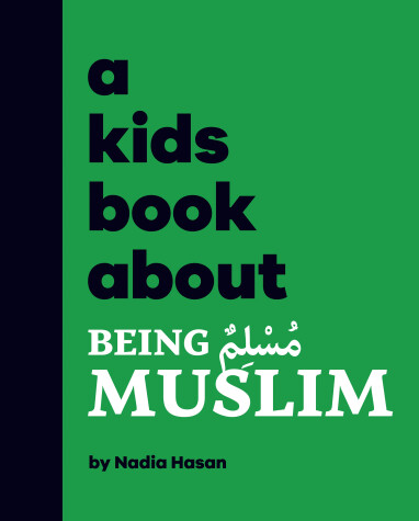 Book cover for A Kids Book About Being Muslim