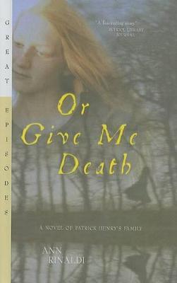 Cover of Or Give Me Death