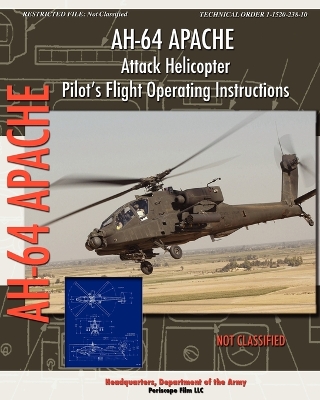 Book cover for AH-64 Apache Attack Helicopter Pilot's Flight Operating Instructions