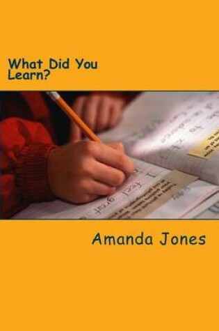 Cover of What Did You Learn?