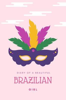 Book cover for Diary of A Beautiful Brazilian Girl