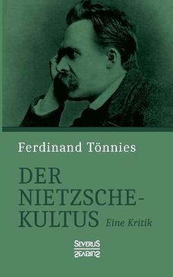 Book cover for Der Nietzsche-Kultus