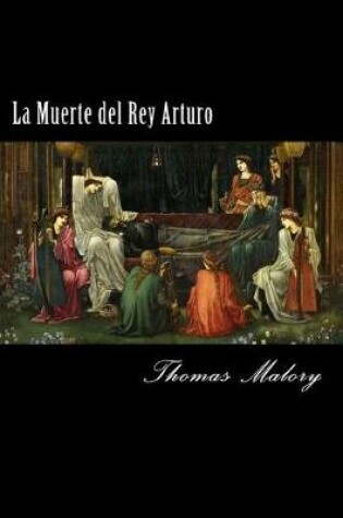 Cover of La Muerte del Rey Arturo (Spanish) Edition