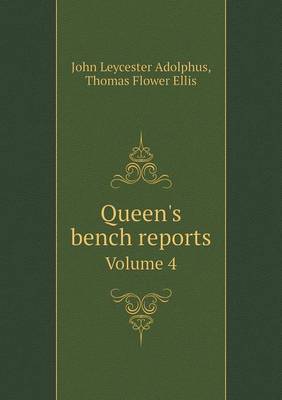 Book cover for Queen's bench reports Volume 4