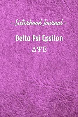 Book cover for Sisterhood Journal Delta Psi Epsilon