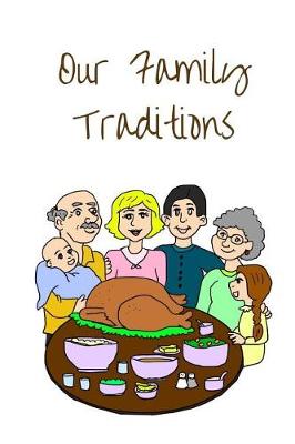 Book cover for Our Family Traditions