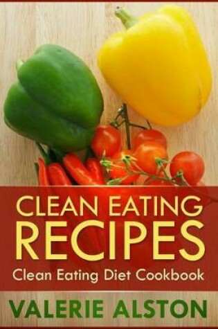 Cover of Clean Eating Recipes