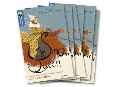 Book cover for Oxford Reading Tree TreeTops Greatest Stories: Oxford Level 17: The Snow Queen Pack 6
