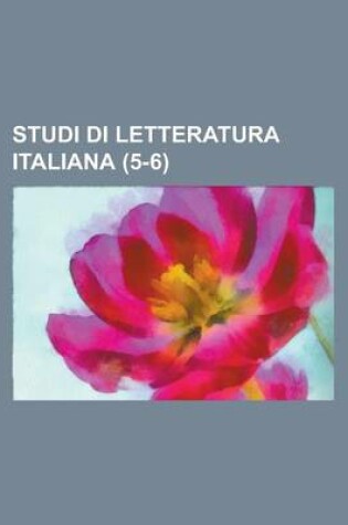 Cover of Studi Di Letteratura Italiana (5-6)