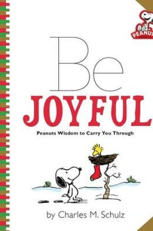 Cover of Peanuts: Be Joyful