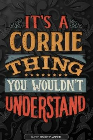 Cover of It's A Corrie Thing You Wouldn't Understand