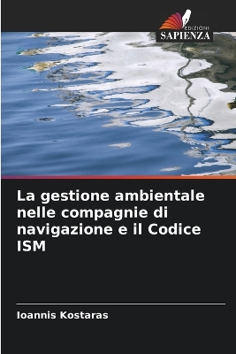 Book cover for La gestione ambientale nelle compagnie di navigazione e il Codice ISM