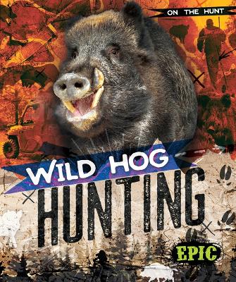 Cover of Wild Hog Hunting