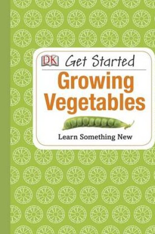 Cover of Growing Vegetables