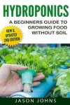 Book cover for Hydroponics - A Beginners Guide To Growing Food Without Soil