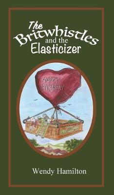 Cover of Britwhistles and the Elastersizer