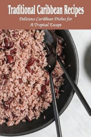 Cover of Traditional Caribbean Recipes