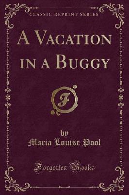 Book cover for A Vacation in a Buggy (Classic Reprint)