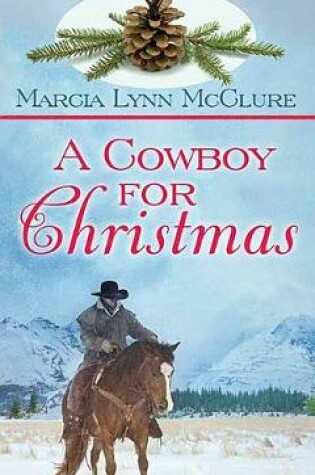 Cover of A Cowboy For Christmas