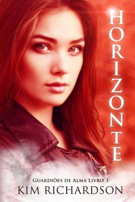 Book cover for Horizonte, Guardioes de Alma Livro 3