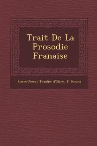 Cover of Trait de La Prosodie Fran Aise