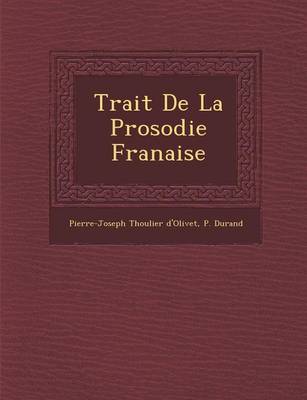 Book cover for Trait de La Prosodie Fran Aise