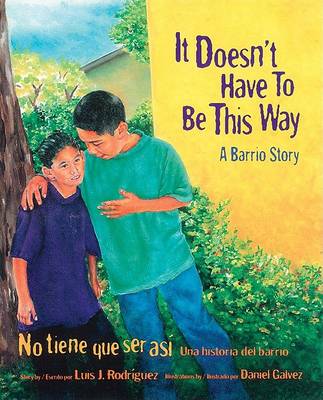 Book cover for It Doesn't Have to Be This Way/No Tiene Que Ser Asi