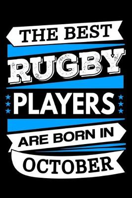 Book cover for The Best Rugby Players Are Born In October Journal
