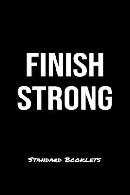 Book cover for Finish Strong Standard Booklets