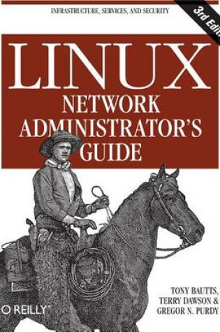 Cover of Linux Network Administrator's Guide